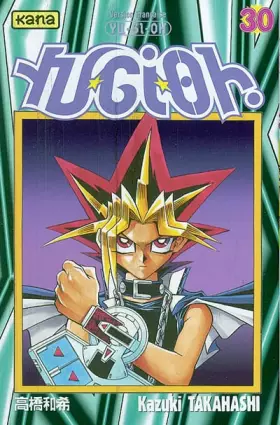 Couverture du produit · Yu-Gi-Oh ! Tome 30