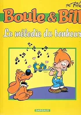 Couverture du produit · Boule & Bill - La Mélodie du Bonheur