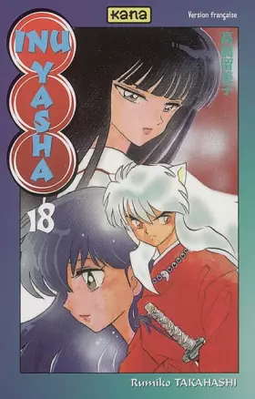 Couverture du produit · Inu Yasha, tome 18
