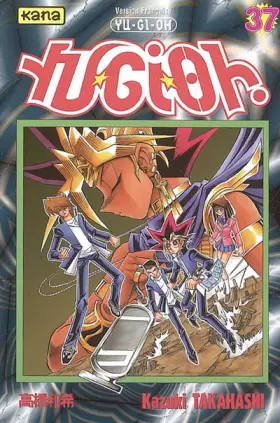 Couverture du produit · Yu-Gi-Oh ! Tome 37