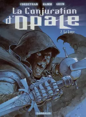 Couverture du produit · La Conjuration d'Opale - tome 2 - La Loge