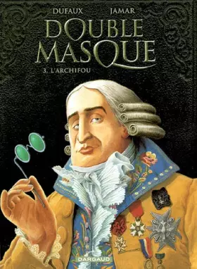Couverture du produit · Double masque, Tome 3 : L'Archifou