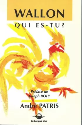 Couverture du produit · Wallon, qui es-tu ?