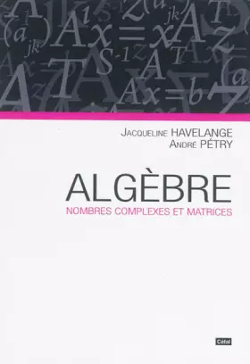 Couverture du produit · Algèbre : Nombres complexes et matrices