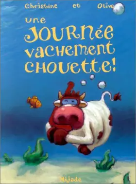 Couverture du produit · UNE JOURNEE VACHEMENT CHOUETTE