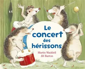 Couverture du produit · Le concert des hérissons