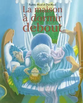 Couverture du produit · La maison à dormir debout