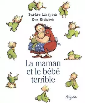 Couverture du produit · La maman et le bébé terrible