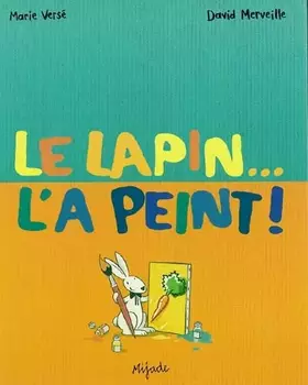 Couverture du produit · Lapin l'a peint