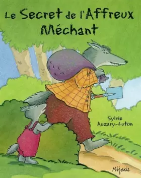 Couverture du produit · SECRET DE L'AFFREUX MECHANT (LE)