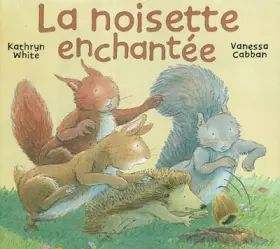 Couverture du produit · La noisette enchantée