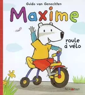 Couverture du produit · Maxime roule à vélo