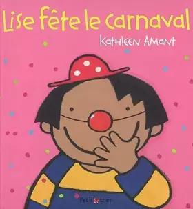 Couverture du produit · Lise fête le carnaval