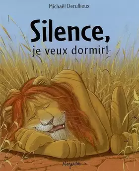 Couverture du produit · Silence, je veux dormir !