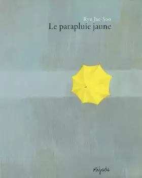 Couverture du produit · Le parapluie jaune (1CD audio)