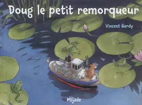 Couverture du produit · Doug le petit remorqueur