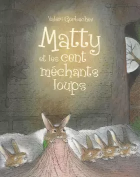 Couverture du produit · MATTY ET LES CENT MECHANTS LOUPS