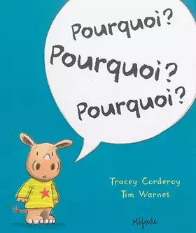 Couverture du produit · Pourquoi ? Pourquoi ? Pourquoi ?