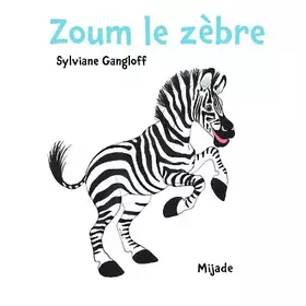 Couverture du produit · Zoum le zèbre