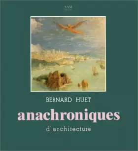 Couverture du produit · ANACHRONIQUES D ARCHITECTURE