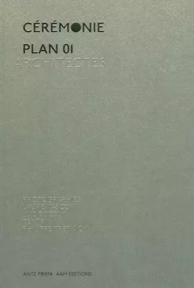 Couverture du produit · Cérémonie Plan 01 Architectes