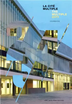 Couverture du produit · CITE MULTIPLE. COURBEVOIE (LA)