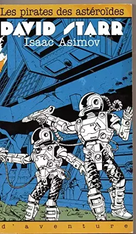 Couverture du produit · Les pirates des asteroides