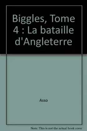 Couverture du produit · Biggles, Tome 4 : La bataille d'Angleterre