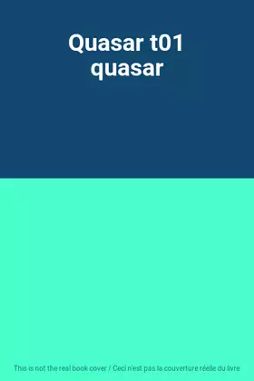 Couverture du produit · Quasar t01 quasar