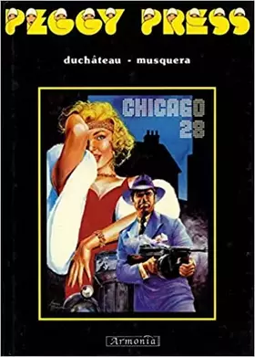 Couverture du produit · Peggy Press - tome 1 : Chicago 28