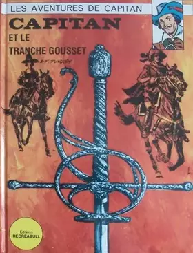 Couverture du produit · CAPITAN ET LE TRANCHE GOUSSET