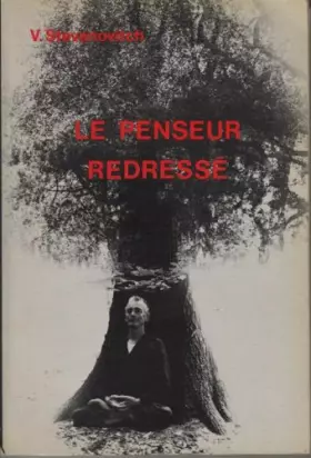 Couverture du produit · Le penseur redresse, la gnosee