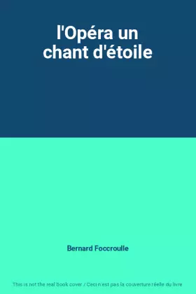 Couverture du produit · l'Opéra un chant d'étoile