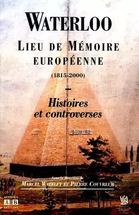 Couverture du produit · Waterloo, lieu de mémoire européenne
