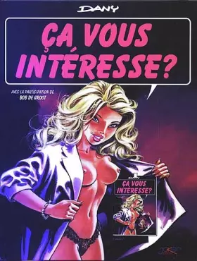 Couverture du produit · Dany, tome 1 : Ça vous intéresse ?