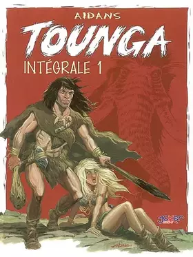 Couverture du produit · Intégrale Tounga, tome 1