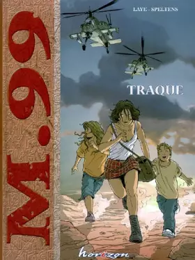 Couverture du produit · M.99, Tome 1 : Traque