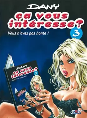Couverture du produit · Ça vous intéresse? T03: Vous n'avez pas honte?