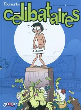 Couverture du produit · Tout sur les célibataires