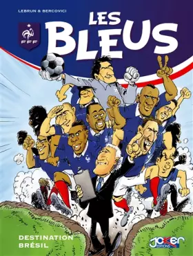 Couverture du produit · Les Bleus - Destination Bresil