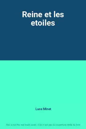 Couverture du produit · Reine et les etoiles