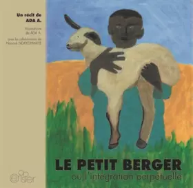 Couverture du produit · Le petit berger ou l'intégration perpetuelle