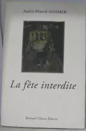 Couverture du produit · La fête interdite