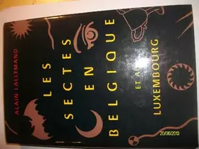 Couverture du produit · Les sectes en Belgique