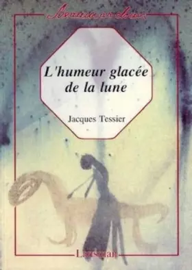 Couverture du produit · L'humeur glacée de la lune