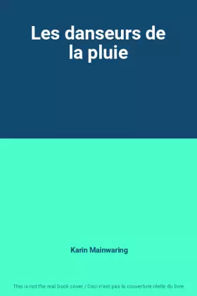 Couverture du produit · Les danseurs de la pluie
