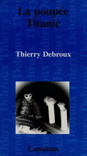 Couverture du produit · La poupée Titanic