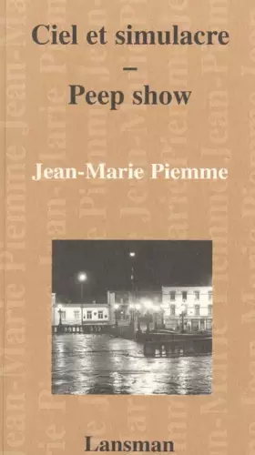 Couverture du produit · Ciel et simulacre - Peep show