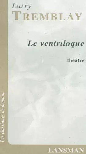 Couverture du produit · Le ventriloque