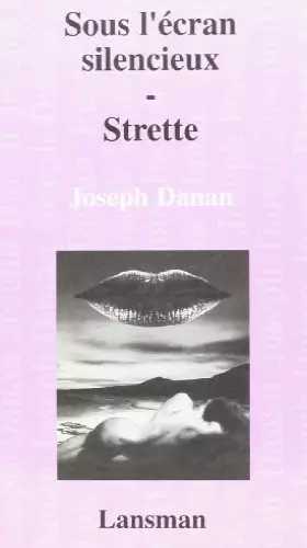 Couverture du produit · Sous l'Ecran Silencieux - Strette